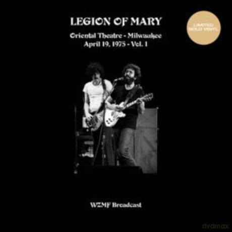 Legion Of Mary: Oriental Theatre Milwaukee Vol. 1(19 April 75 Wzfm Fm) (Gold) [Winyl]