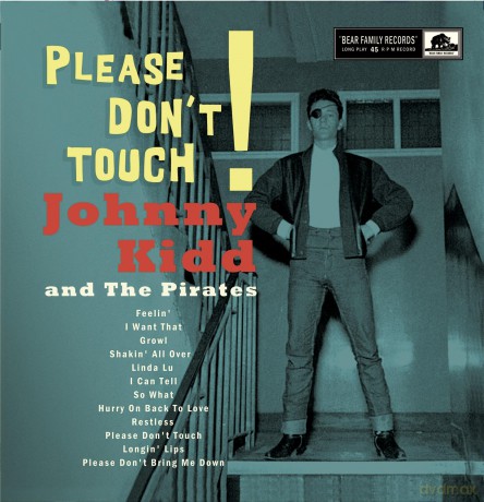 Johnny Kidd & The Pirates: Please. Dont Touch! [Winyl]