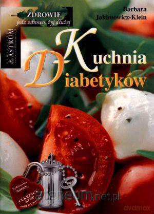 Kuchnia diabetyków wyd. IV [KSIĄŻKA]