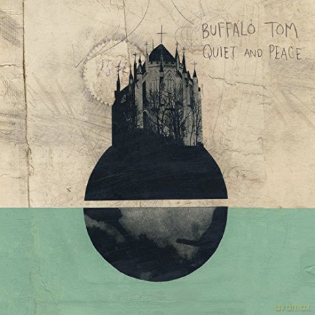 Buffalo Tom: Quiet And Peace [Winyl]