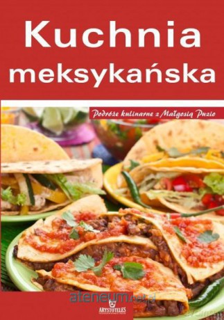 Kuchnia Meksykańska [KSIĄŻKA]