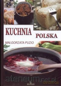 Kuchnia polska [KSIĄŻKA]
