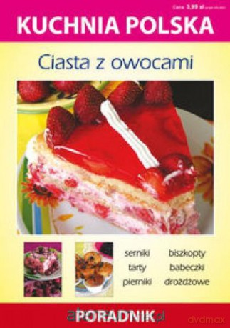 Kuchnia polska - Ciasta z owocami [KSIĄŻKA]