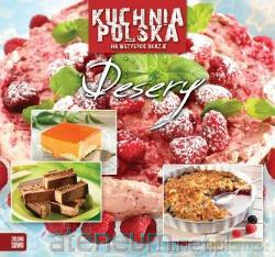 Kuchnia polska - Desery [KSIĄŻKA]