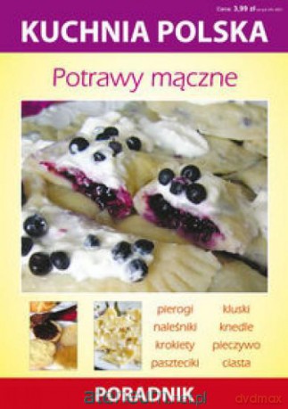 Kuchnia polska - Potrawy mączne [KSIĄŻKA]