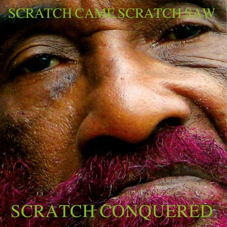 Lee Scratch Perry: Scratch Came Scratch Saw Scratch Conquered (Coloured) [2xWinyl]