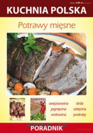 Kuchnia polska - Potrawy mięsne [KSIĄŻKA]