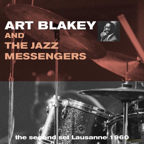 Art Blakey And The Jazz Messengers: Second Set Lausanne 1960 [Winyl]