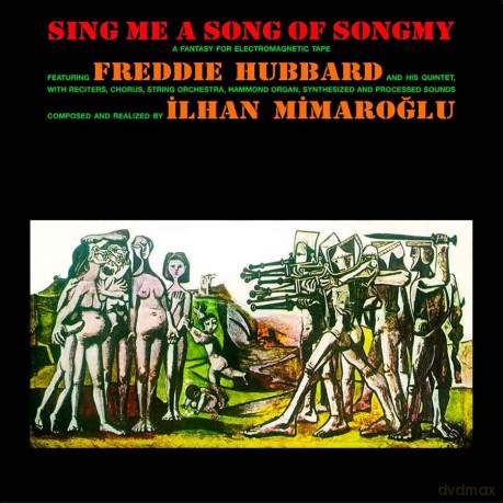 Freddie Hubbard & Ilhan Mimaroglu: Sing Me A Song Of Songmy [Winyl]