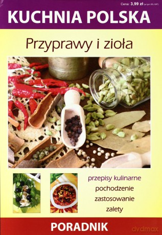 Kuchnia polska - Przyprawy i zioła [KSIĄŻKA]