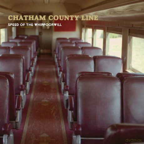 Chatham County Line: Speed Of The Whippoorwill [Winyl]