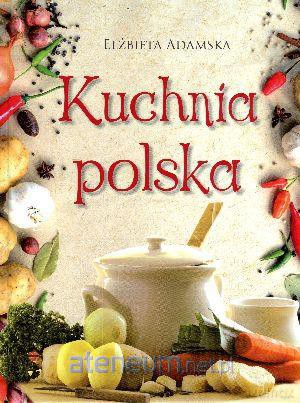 Kuchnia polska TW [KSIĄŻKA]
