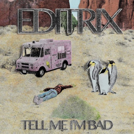 Editrix: Tell Me Im Bad [Winyl]