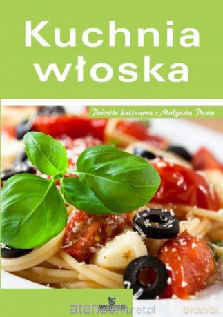 Kuchnia Włoska [KSIĄŻKA]