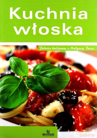 Kuchnia Włoska [KSIĄŻKA]