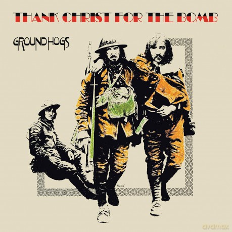 Groundhogs: Thank Christ For The Bomb (Gold) [Winyl]
