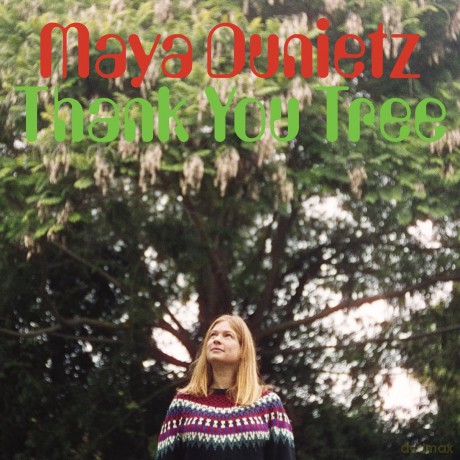 Maya Dunietz: Thank You Tree [Winyl]
