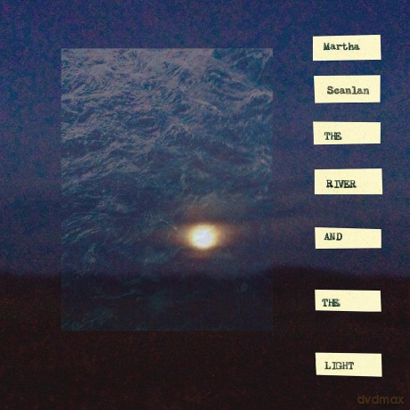 Martha Scanlan: The River And The Light [Winyl]