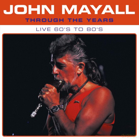 John Mayall: Through The Years Live 60s To 80S [Winyl]