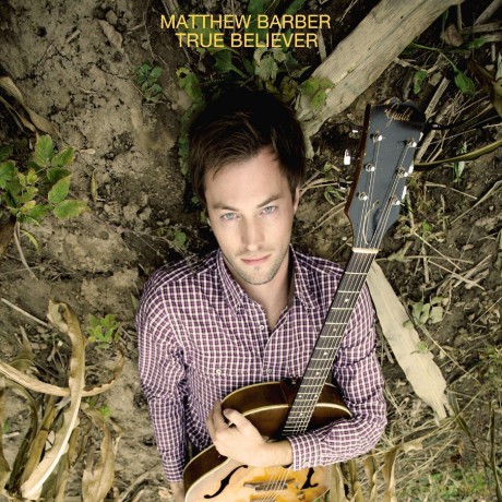 Matthew Barber: True Believer [Winyl]