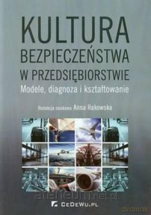 Kultura bezpieczeństwa w przedsiębiorstwie [KSIĄŻKA]