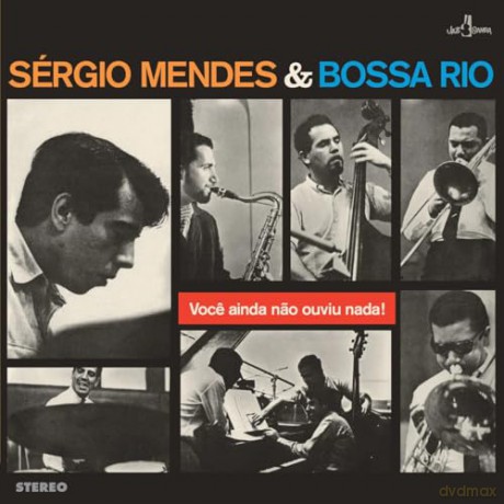 Sergio Mendes & Bossa Rio: Voce Ainda Nao Ouviu Nada (+6 Bonus Tracks) [Winyl]