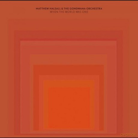 Matthew Halsall: When The World Was One (Biovinyl) [2xWinyl]