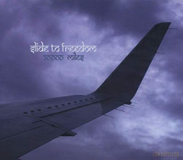 Slide To Freedom: 20.000 Miles [CD]