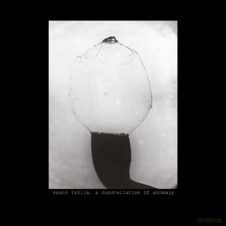 Vasco Trilla: A Constellation Of Anomaly [CD]