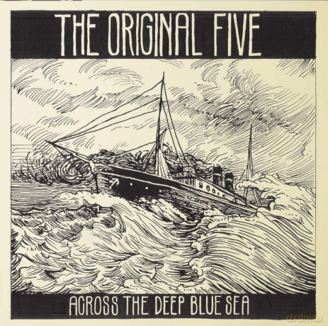 Original Five: Across The Deep Blue Sea [CD]
