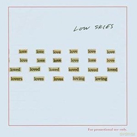 Low Skies: All The Love I Could Find [CD]