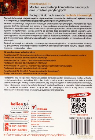 Kwalifikacja E.12. Montaż i eksploatacja komputerów osobistych oraz urządzeń peryferyjnych. [KSIĄŻKA]