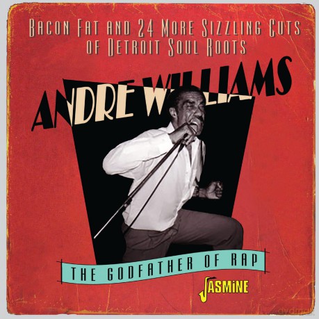 Andre Williams: Bacon Fat & Another 24 Sizzlin Cuts Of Detroit Soul Roots 1955-1961 [CD]