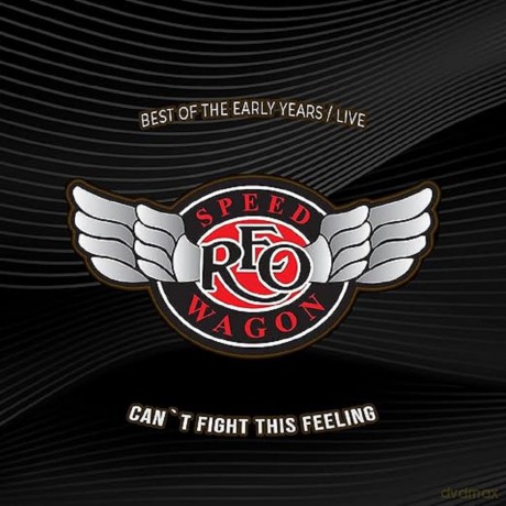 Reo Speedwagon: Cant Fight This Feeling - Best Of The Early Years / Live [CD]