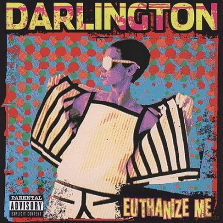 Darlington: Euthanize Me [CD]