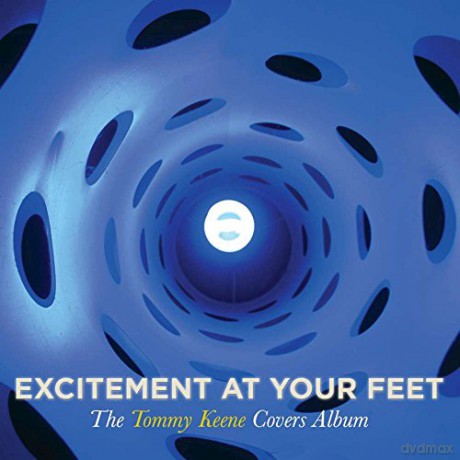 Tommy Keene: Excitement At Your Feet [CD]