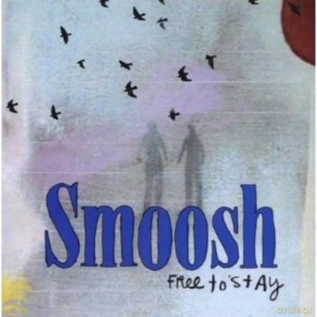 Smoosh: Free To Stay [CD]