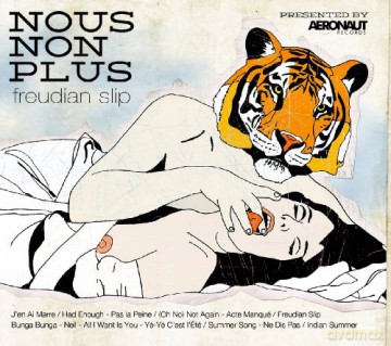 Nous Non Plus: Freudian Slip [CD]