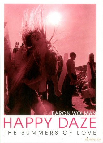 Happy Daze: The Summers Of Love [KSIĄŻKA]