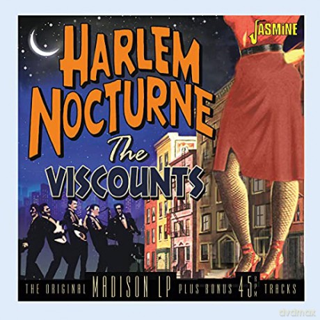 Viscounts: Harlem Nocturne The Original Madison Album + 16 Bonus Tracks [CD]