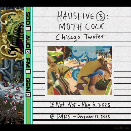 Moth Cock: Hauslive 3: Chicago Twofer [2CD]