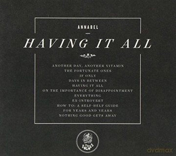 Annabel: Having It All [CD]