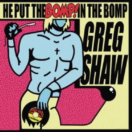 Various Artists: He Put The Bomp In The Bomp [CD]