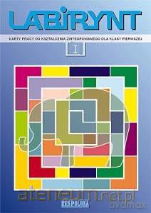 Labirynt karty do krztałcenia zintegrowanego I [KSIĄŻKA]