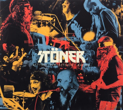 Stoner: Hittin The Bitchin Switch [CD]