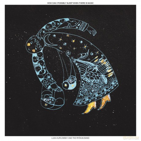 Luka Kuplowsky: How Can I Possibly Sleep When There Is Music [CD]
