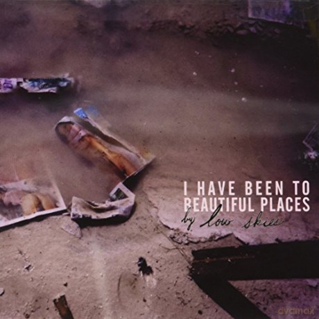 Low Skies: I Have Been To Beautiful Place EP [CD]