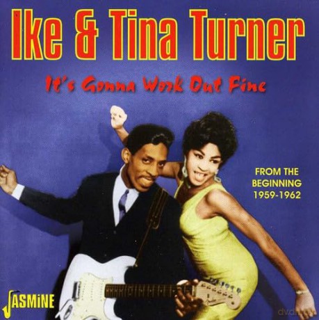 Ike & Tina Turner: Its Gonna Work Out Fine (From The Beginning 1959 - 62) [CD]