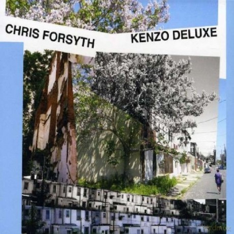 Chris Forsyth: Kenzo Deluxe [CD]