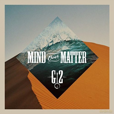 G2: Mind Over Matter [2CD]